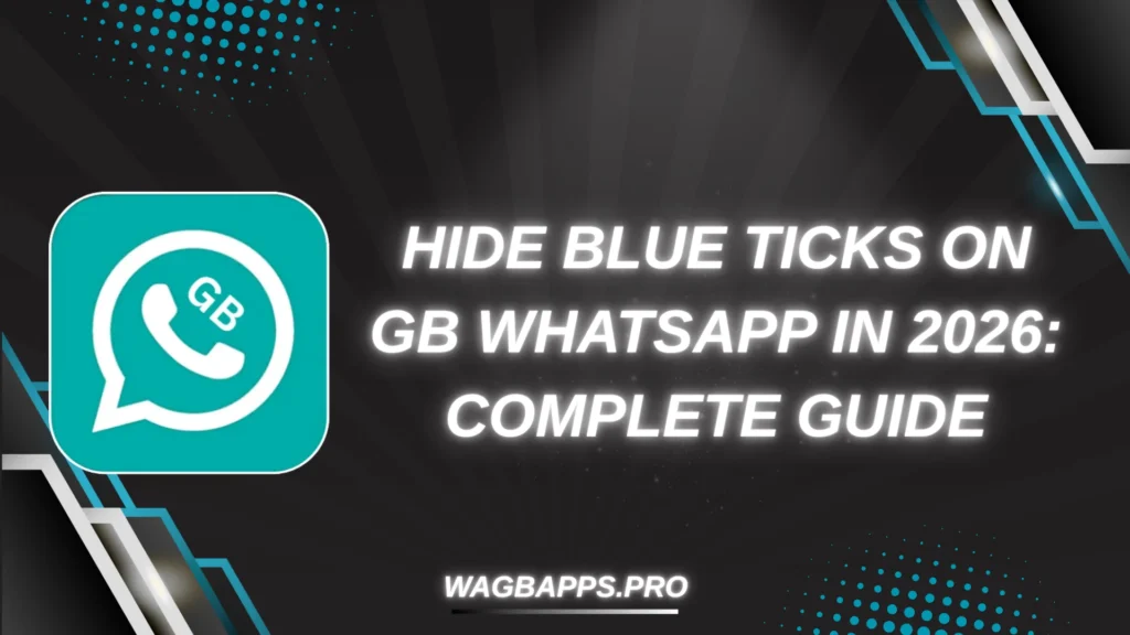 Hide Blue Ticks on GB WhatsApp